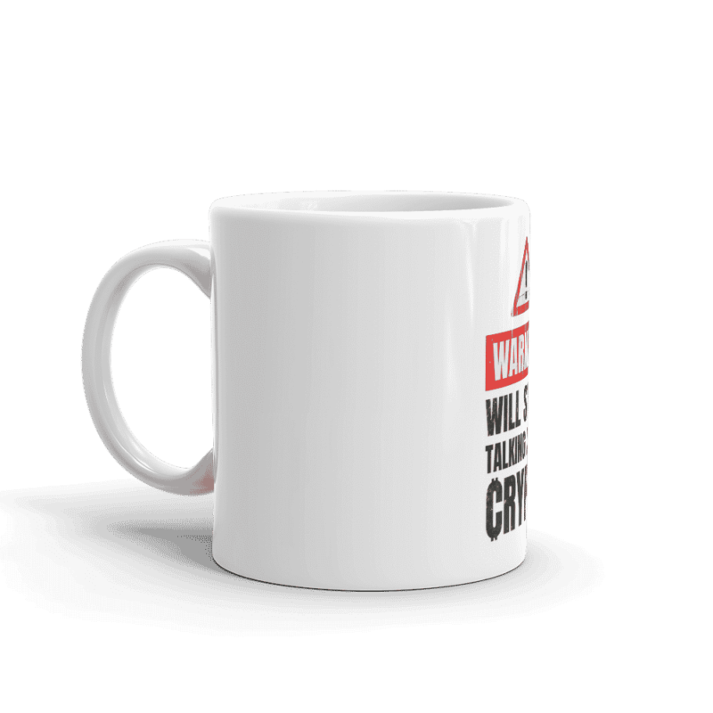 white glossy mug 11oz handle on left 60998ef1b6108 - Warning: Will Start Talking About Crypto mug