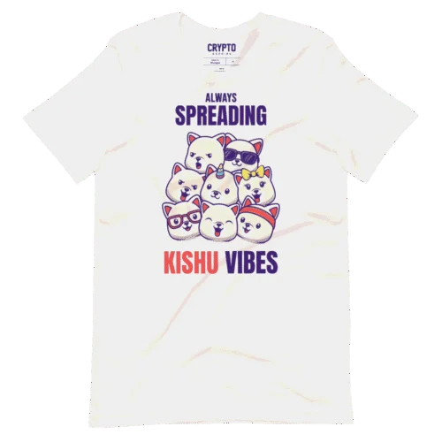 Always Spreading KISHU Vibes T-Shirt