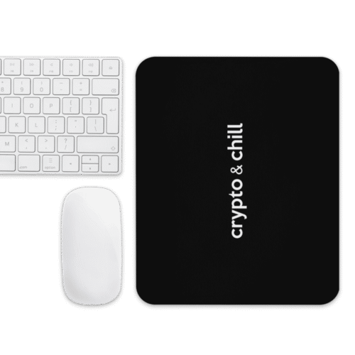 Crypto & Chill Mouse Pad