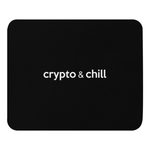 Crypto & Chill Mouse Pad