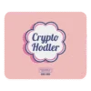 Crypto Hodler x Pink Mouse Pad