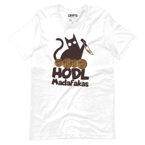 HODL Madafakas T-Shirt