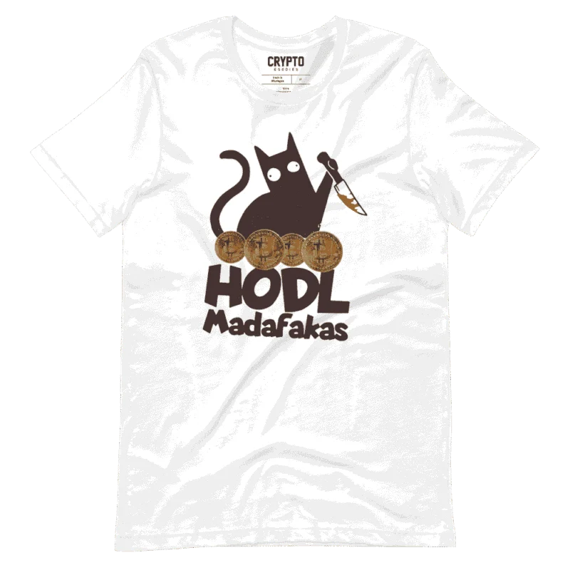 HODL Madafakas T-Shirt