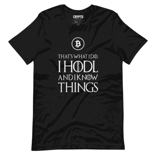 I HODL & I Know Things T-Shirt
