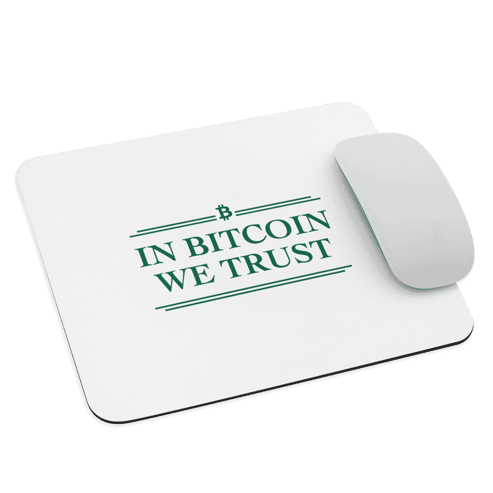 In Bitcoin We Trust Mouse Pad