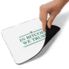 In Bitcoin We Trust Mouse Pad