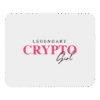 Legendary Crypto Girl Mouse Pad