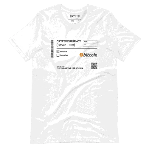 Tested Positive for Bitcoin T-Shirt