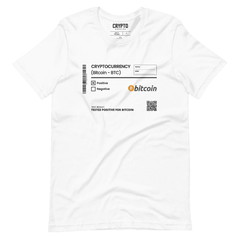 Tested Positive for Bitcoin T-Shirt