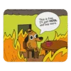 This is Fine. I'll Just HODL Mouse Pad