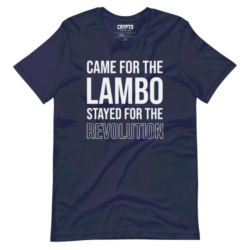 Came For Lambo Stayed For The Revolution T-Shirt