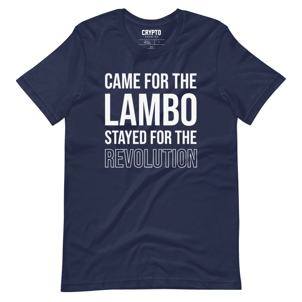 Came For Lambo Stayed For The Revolution T-Shirt