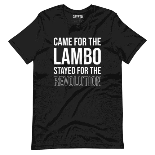 Came For Lambo Stayed For The Revolution T-Shirt