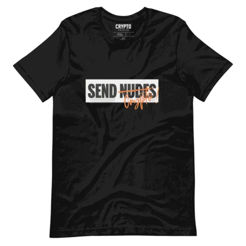 Don’t Send Nudes. Send Crypto T-Shirt