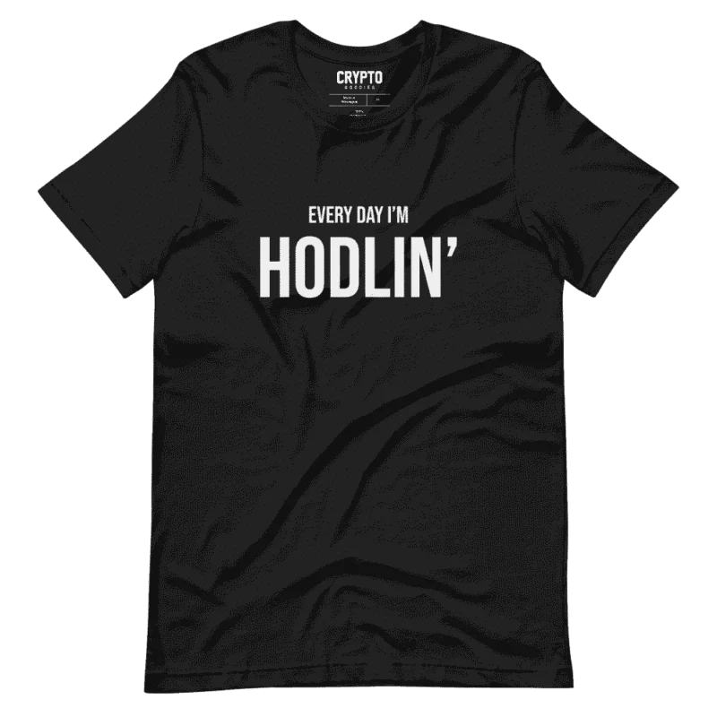 Every Day I'm HODLIN' T-Shirt