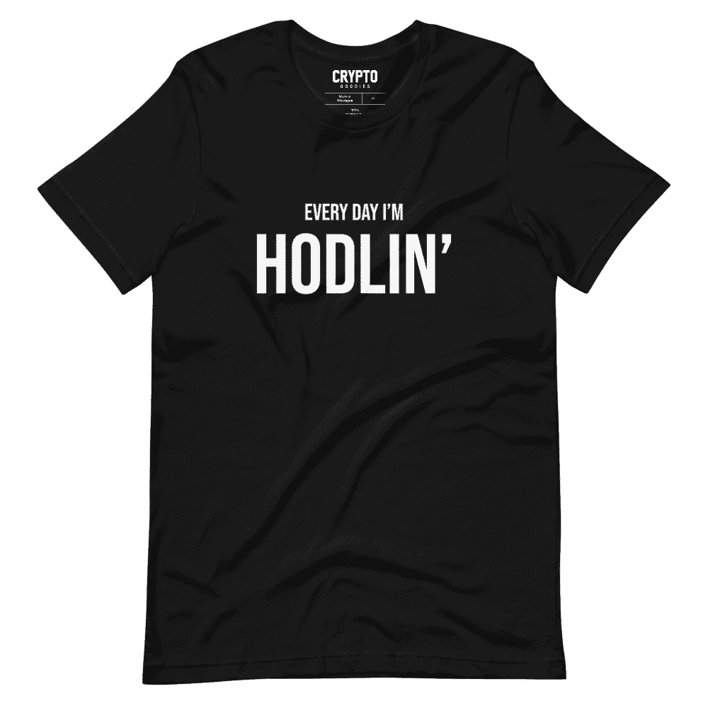Every Day I'M Hodlin' T-Shirt