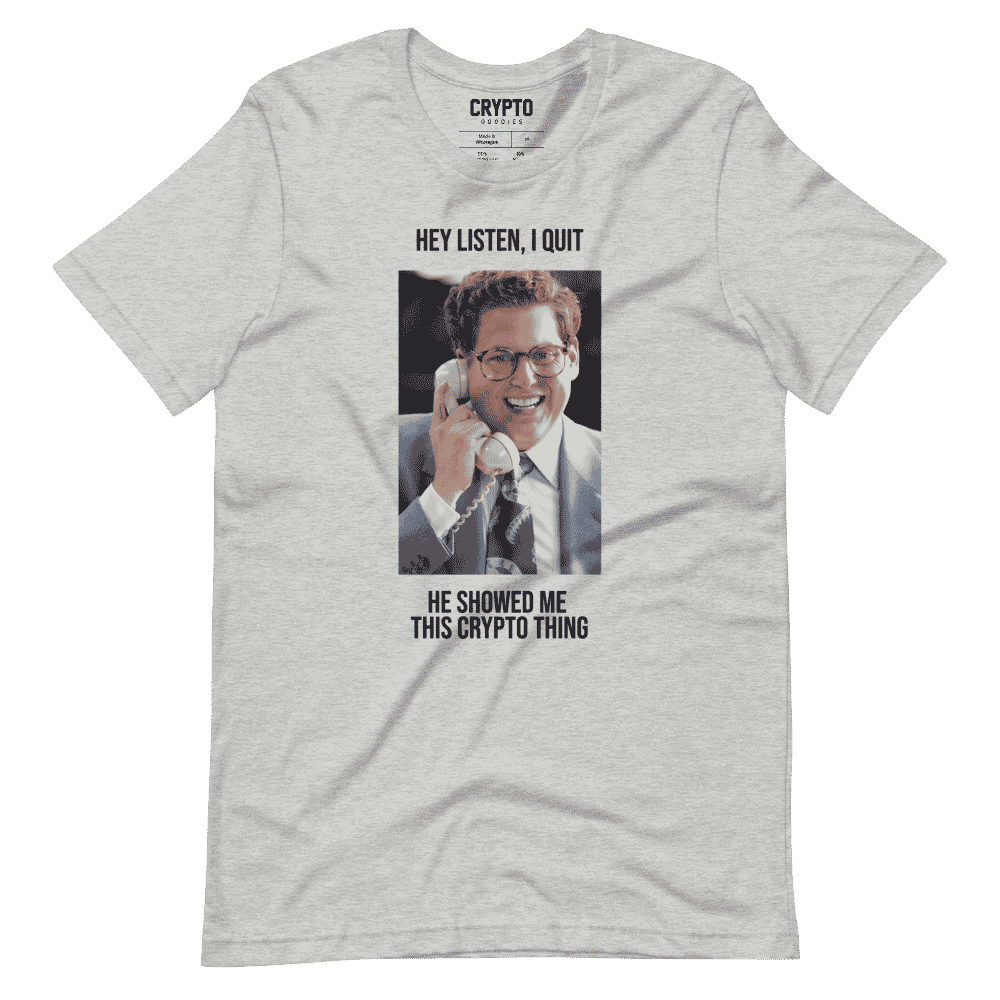 unisex staple t shirt athletic heather front 61c8d195ef336 - Hey Listen, I Quit. He Showed Me This Crypto Thing T-Shirt