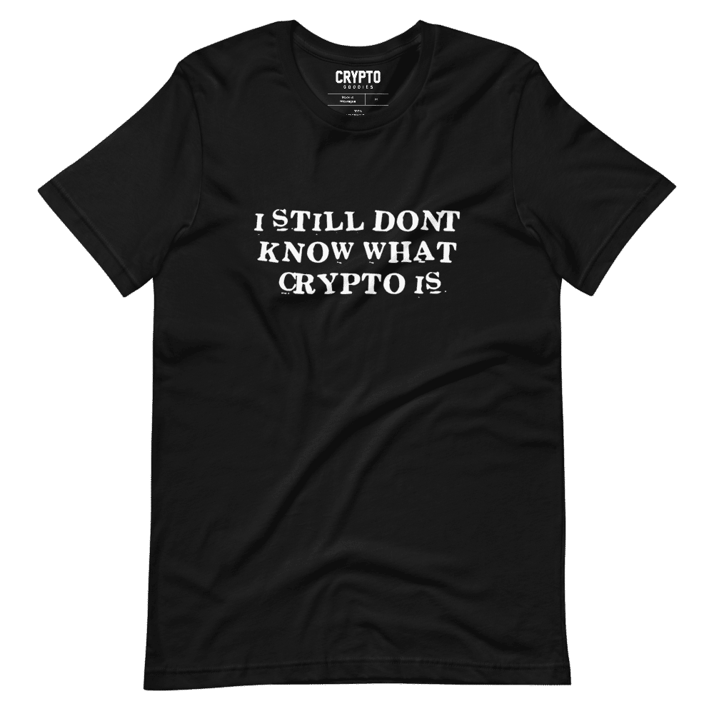 unisex staple t shirt black front 61c8ce39cff97 - I Still Don't Know What Crypto Is T-Shirt