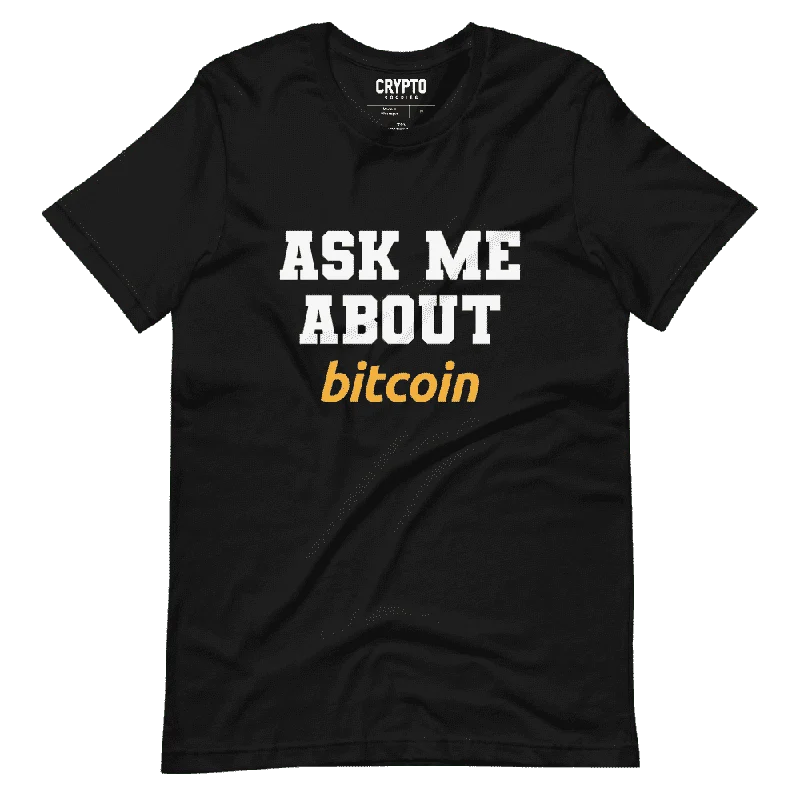 Ask Me About Bitcoin T-Shirt