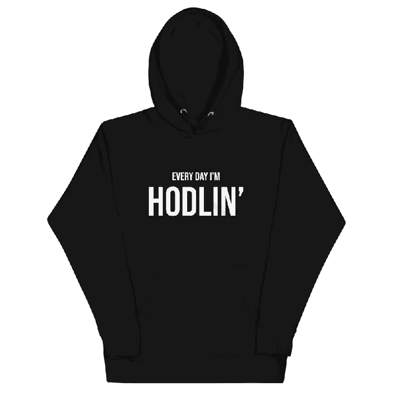 Every Day I'm Hodlin' Hoodie