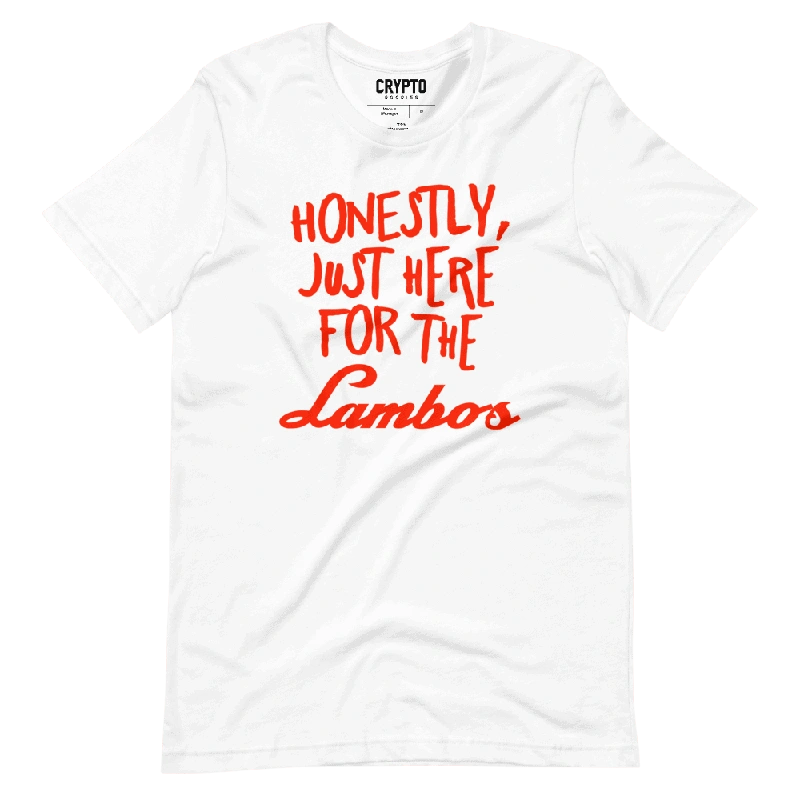 Honestly, Just Here For The Lambos T-Shirt