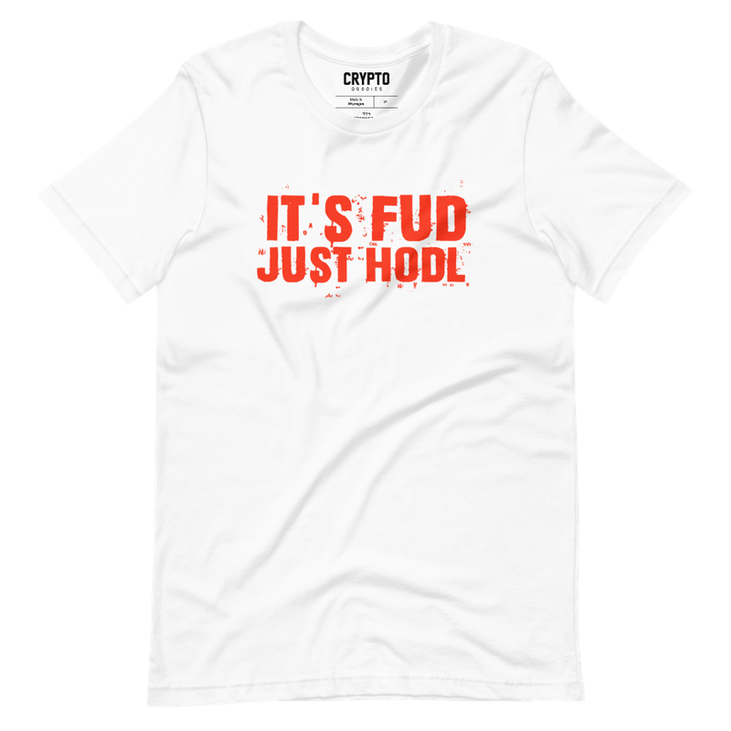 It'S Fud Just Hodl T-Shirt