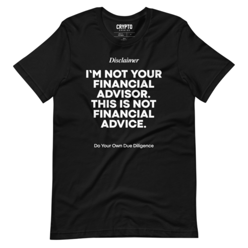 Not Your Financial Advisor T-Shirt