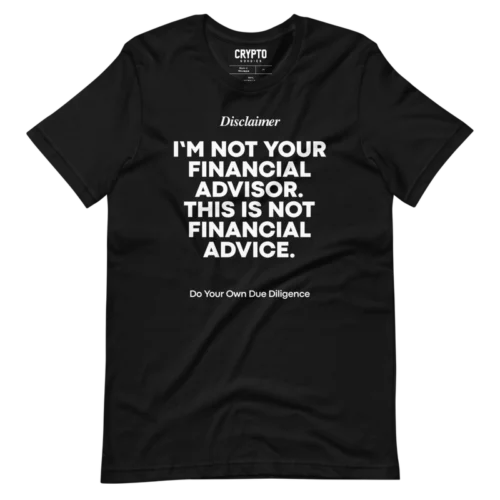 Not Your Financial Advisor T-Shirt