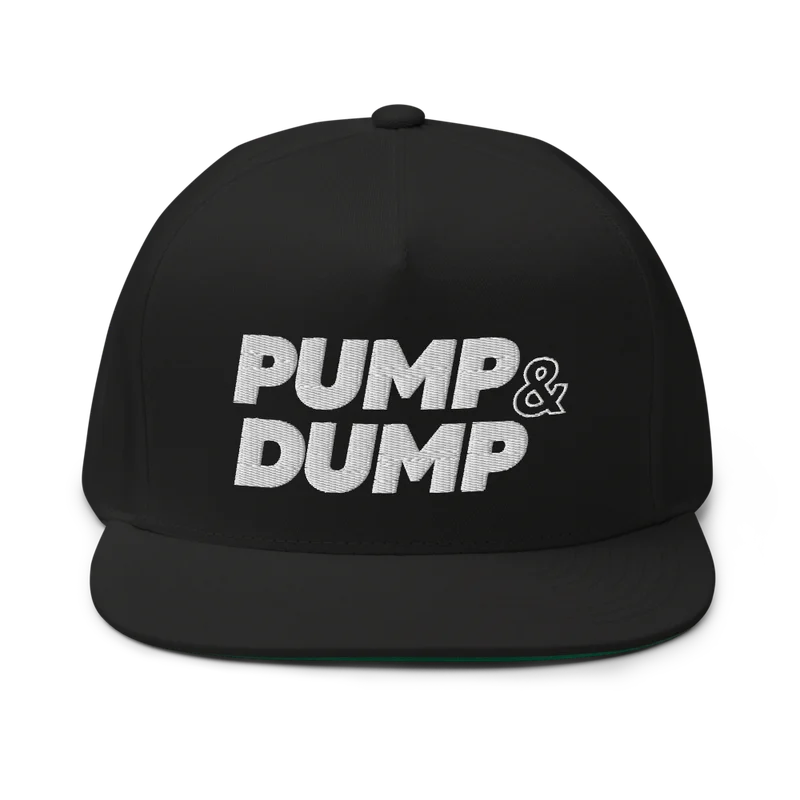 PUMP & DUMP Flat Bill Cap