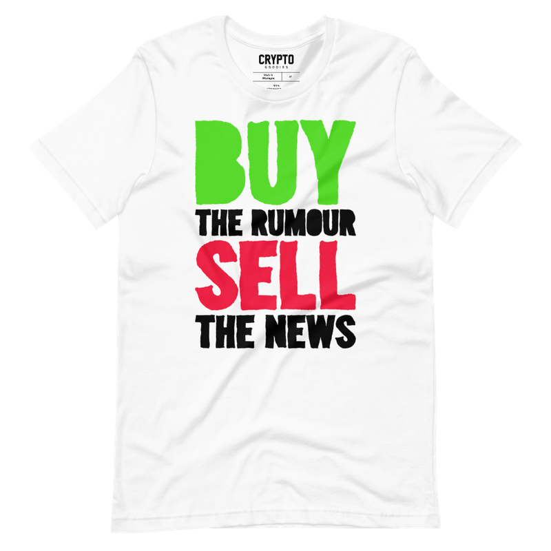 unisex staple t shirt white front 61ffd512aeafd - Buy the Rumour, Sell the News T-Shirt