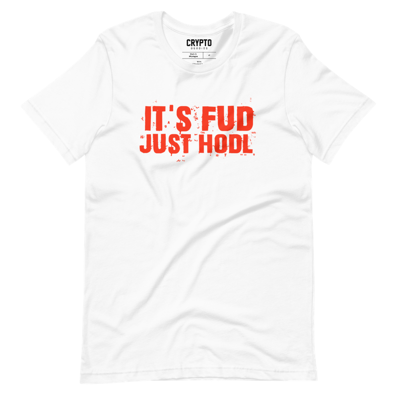 unisex staple t shirt white front 61ffd999c8097 - IT'S FUD JUST HODL T-Shirt