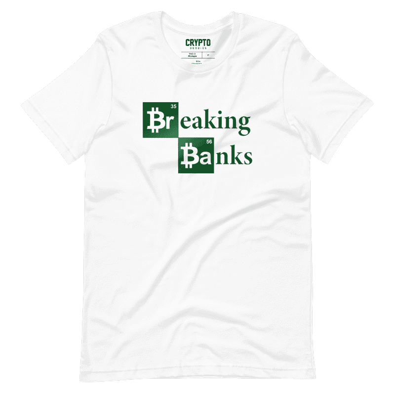 unisex staple t shirt white front 62000863a13e0 - Bitcoin Breaking Banks T-Shirt