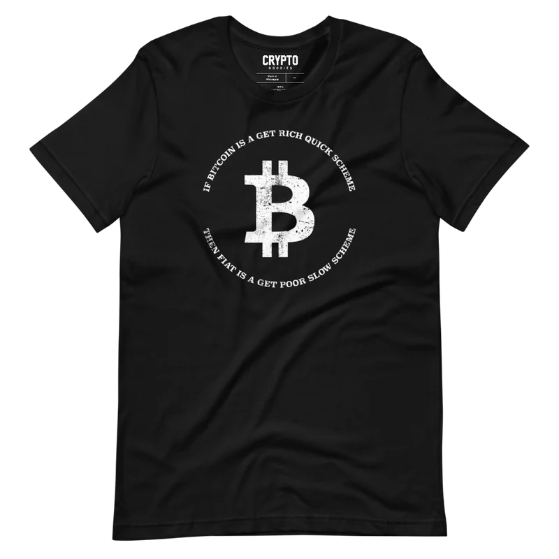 Bitcoin – Get Rich Quick Scheme T-Shirt