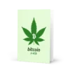 Bitcoin & Weed Greeting Card