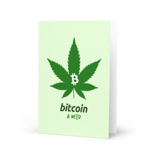 Bitcoin & Weed Greeting Card