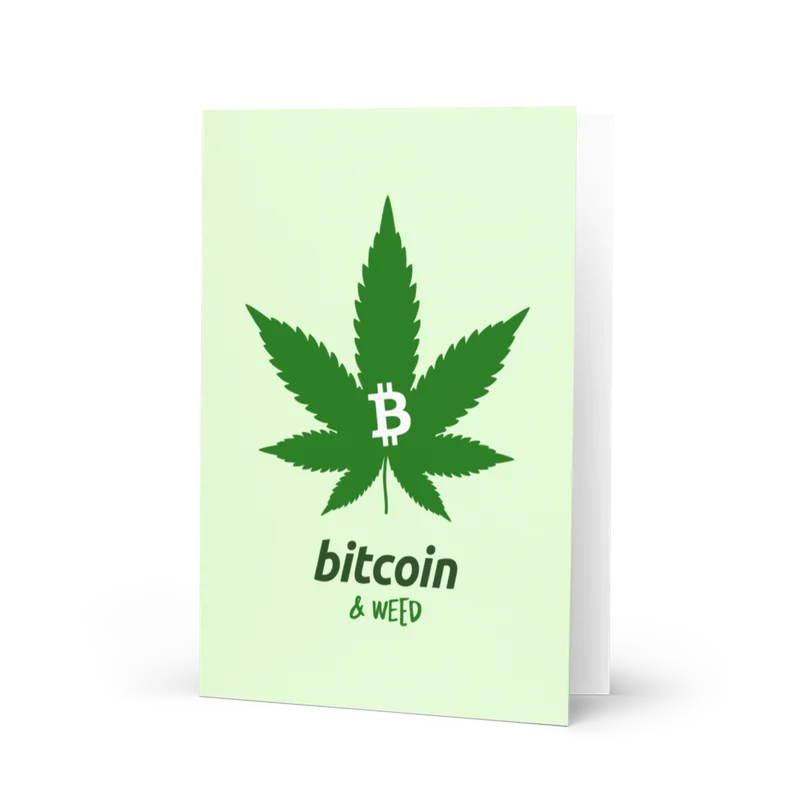 Bitcoin & Weed Greeting Card