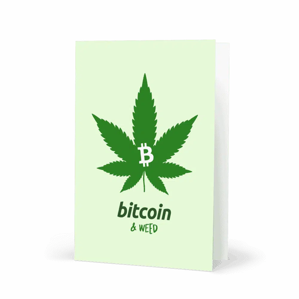 Bitcoin & Weed Greeting Card