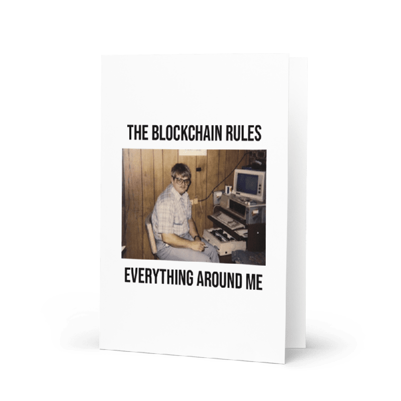 greeting card 5.83x8.27 front 622c9f2f8de47 - The Blockchain Rules Everything Around Me Greeting Card