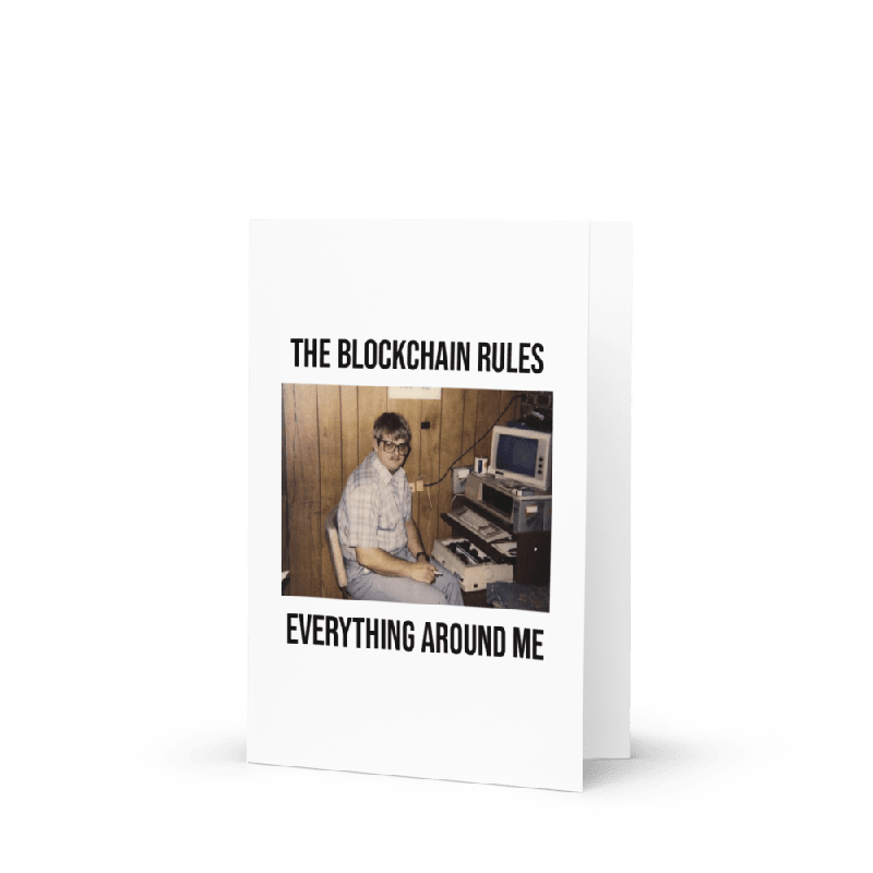 greeting card 5x7 front 622c9f2f8e5db - The Blockchain Rules Everything Around Me Greeting Card