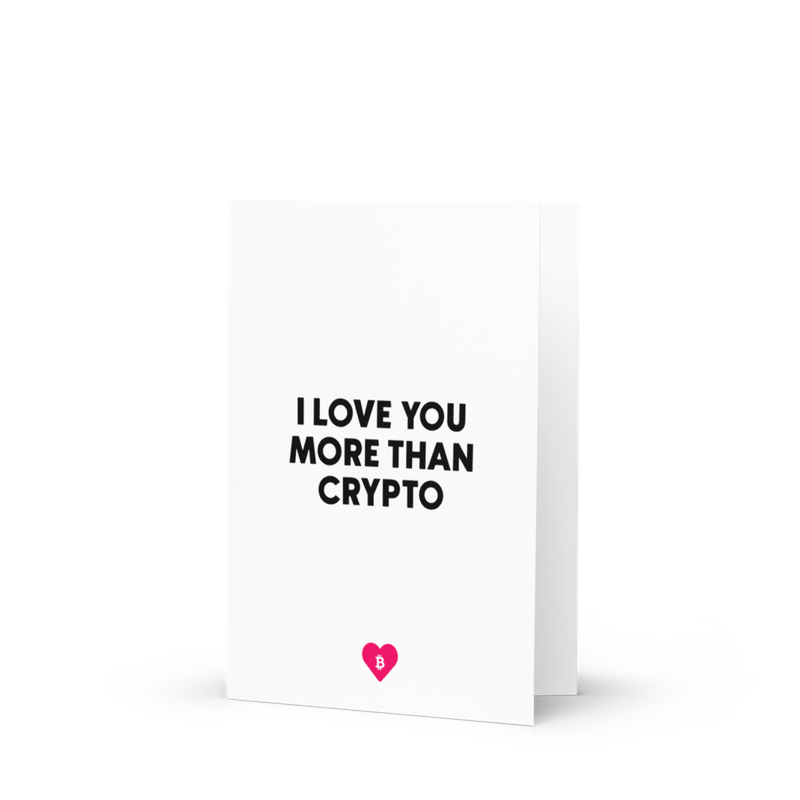 greeting card 5x7 front 622e8a1bbf716 - I Love You More Than Crypto Greeting Card