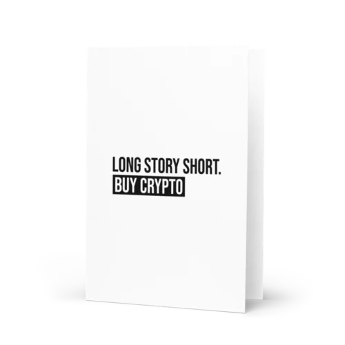 Long Story Short. Buy Crypto Greeting card