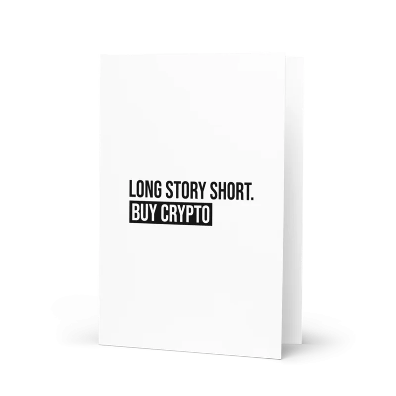 Long Story Short. Buy Crypto Greeting card