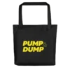 PUMP & DUMP Tote Bag