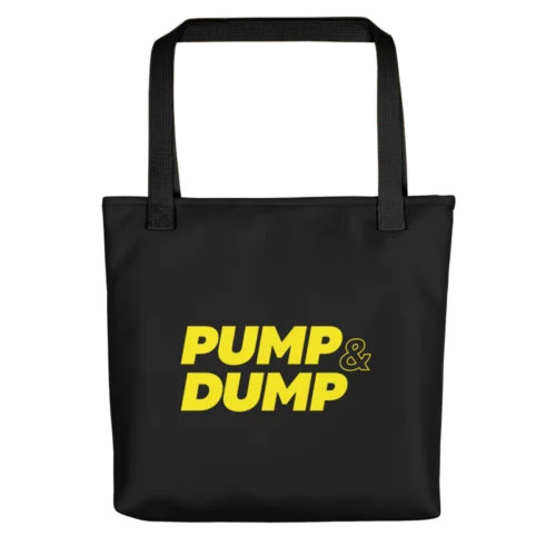 PUMP & DUMP Tote Bag