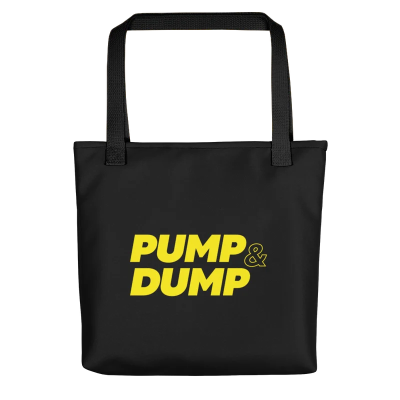 PUMP & DUMP Tote Bag