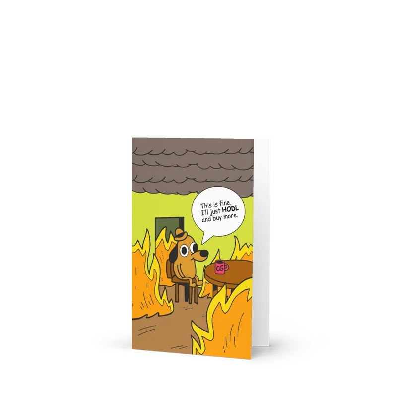 This is Fine Meme Greeting Card