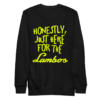 Crypto Goodies Here for the Lambos Sweatshirt