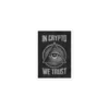 In Crypto We Trust Sticker
