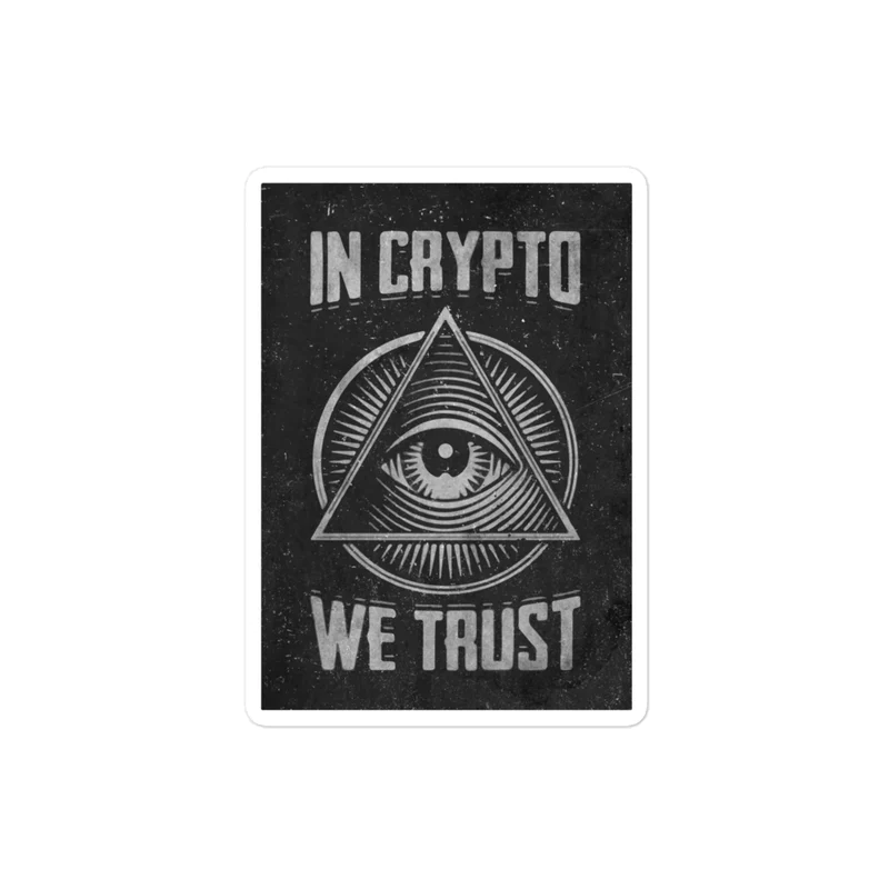 In Crypto We Trust Sticker