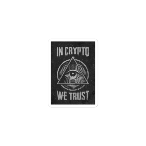 In Crypto We Trust Sticker